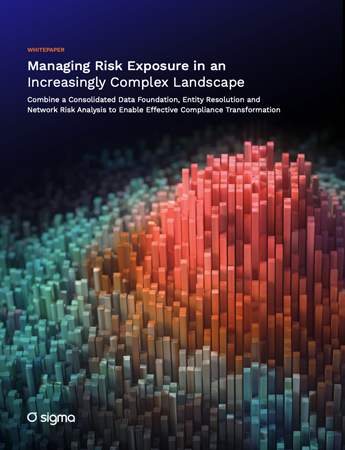Sigma 360 Downloadable Guide - Managing Risk Exposure in an Increasingly Complex Landscape